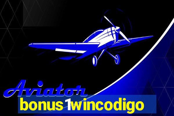 bonus1wincodigo