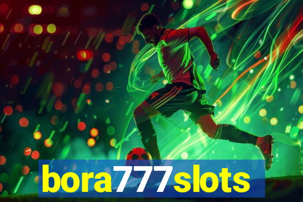 bora777slots