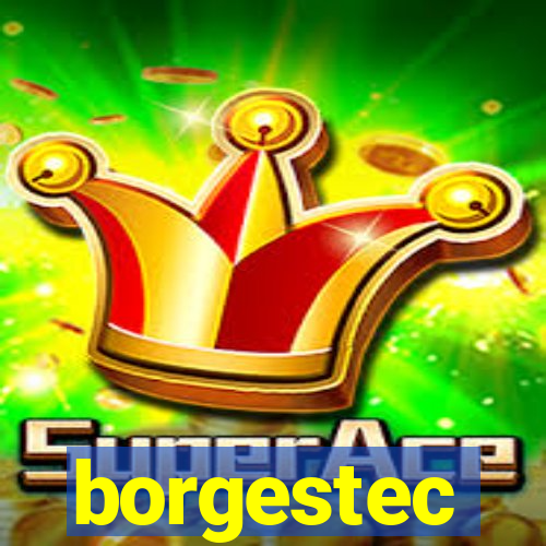 borgestec