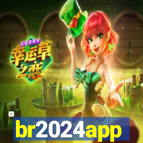 br2024app