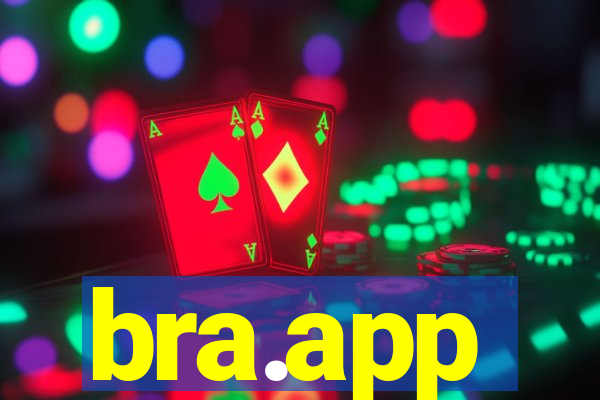 bra.app