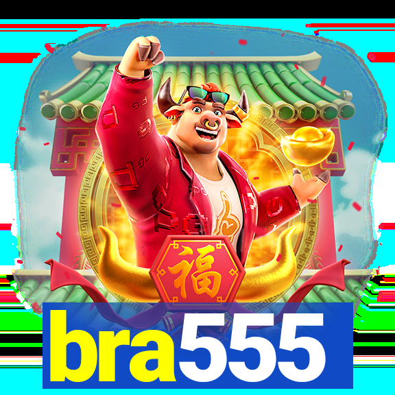 bra555