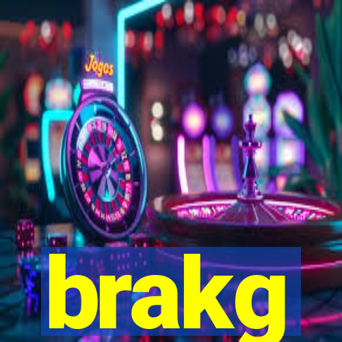 brakg