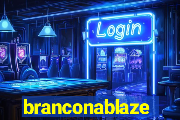 branconablaze