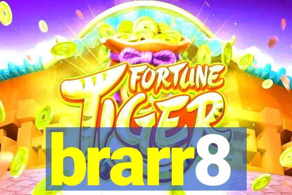 brarr8