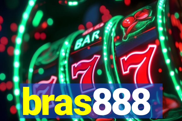 bras888