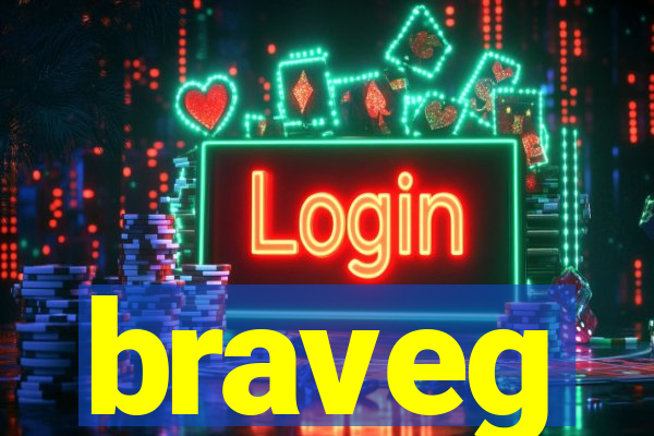 braveg