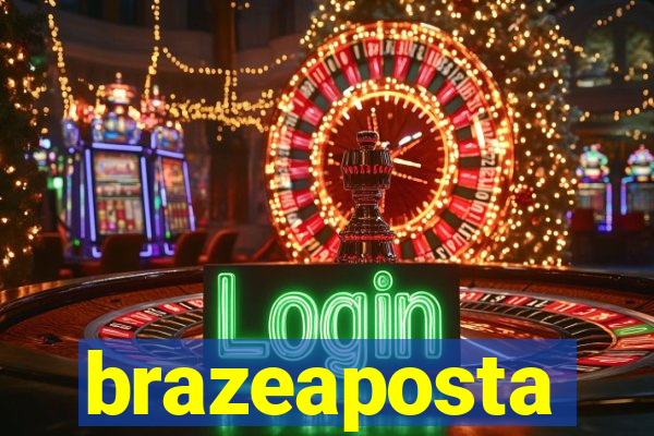 brazeaposta