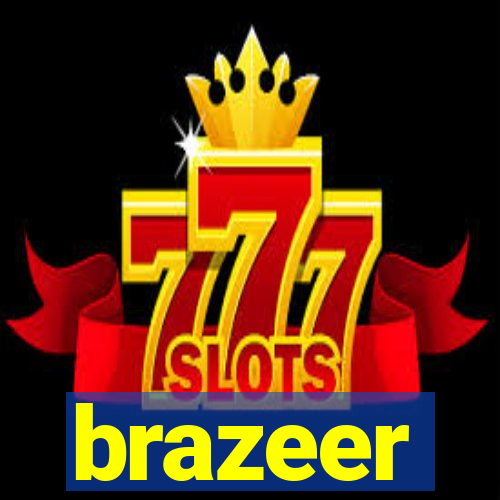 brazeer