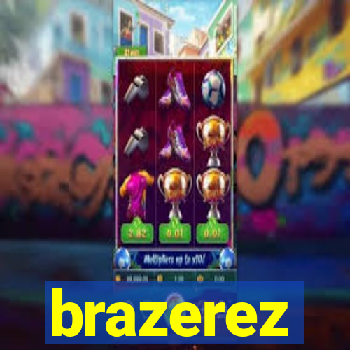 brazerez