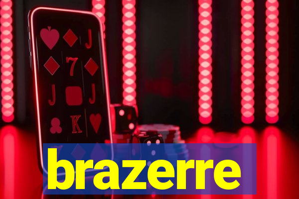 brazerre