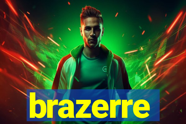 brazerre