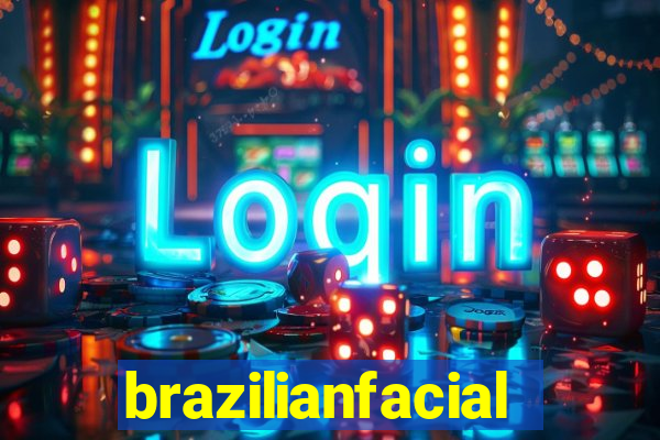 brazilianfacial