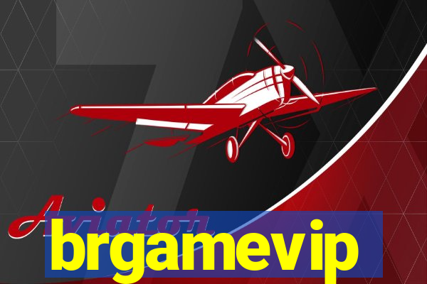 brgamevip