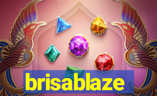 brisablaze