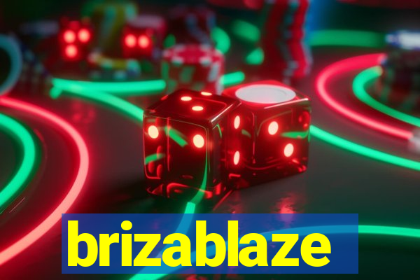 brizablaze