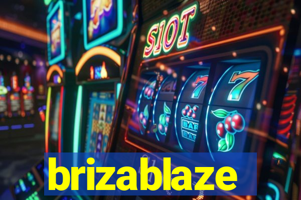 brizablaze