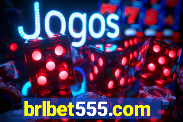 brlbet555.com