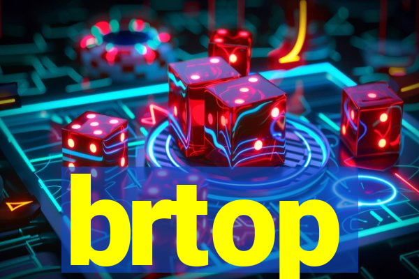 brtop