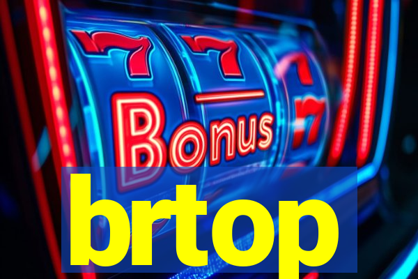 brtop