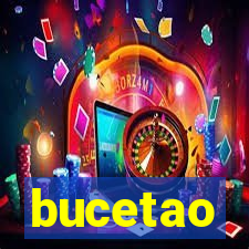 bucetao