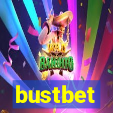 bustbet