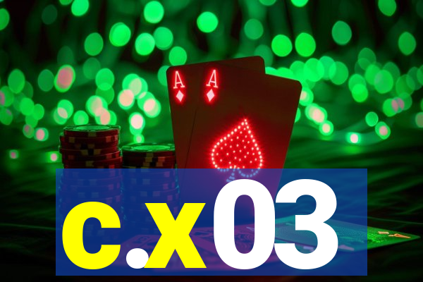 c.x03