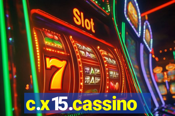 c.x15.cassino