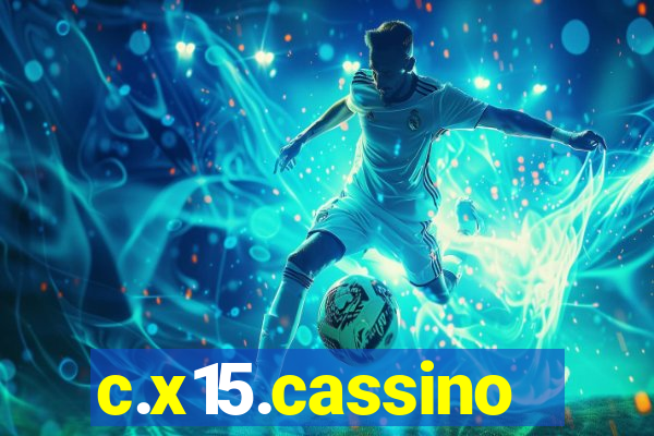 c.x15.cassino