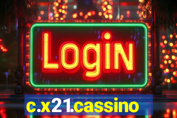 c.x21.cassino