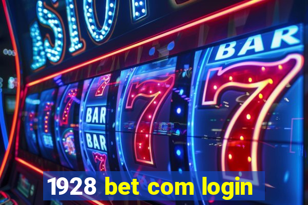 1928 bet com login