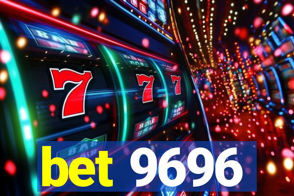 bet 9696