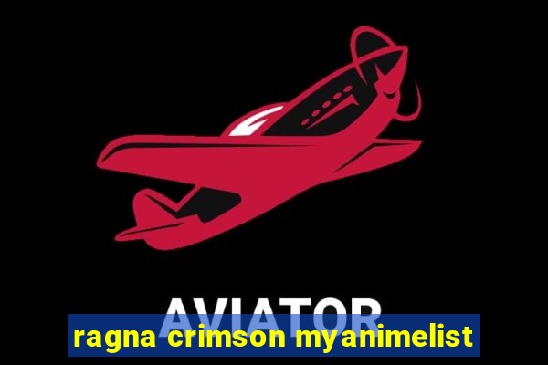 ragna crimson myanimelist