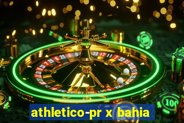 athletico-pr x bahia