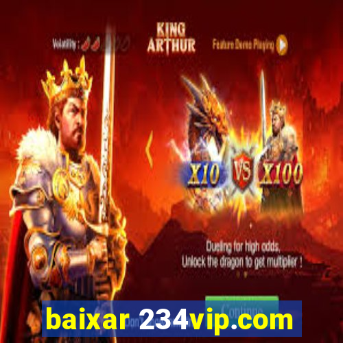 baixar 234vip.com