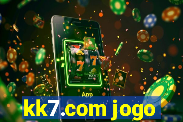 kk7.com jogo