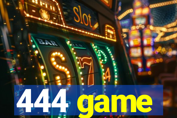 444 game