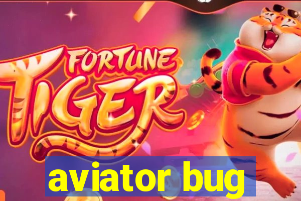 aviator bug