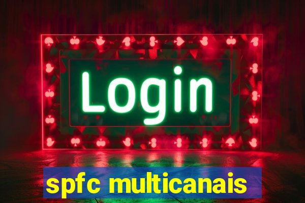 spfc multicanais