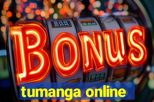 tumanga online