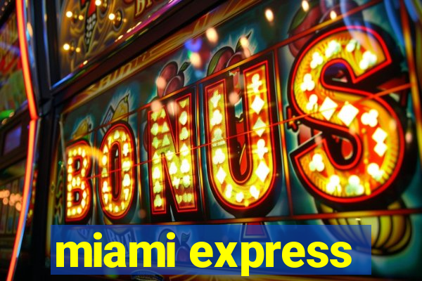 miami express