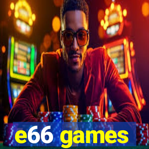 e66 games