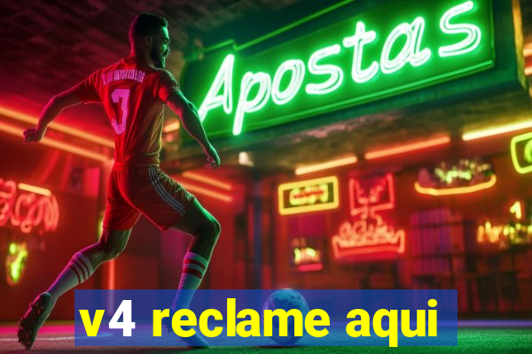 v4 reclame aqui