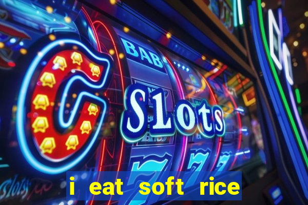 i eat soft rice in another world cap 1 pt br