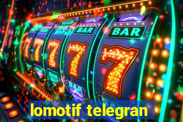 lomotif telegran