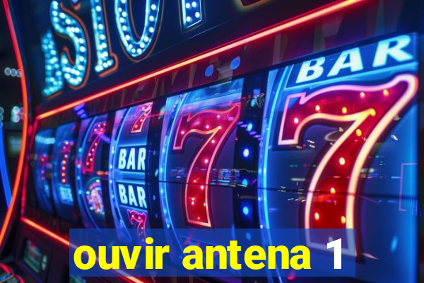 ouvir antena 1