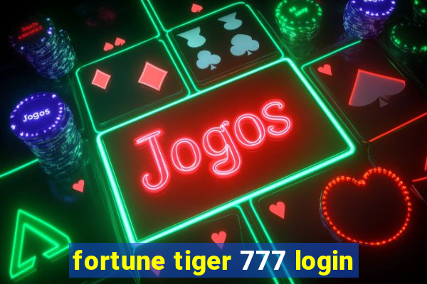 fortune tiger 777 login