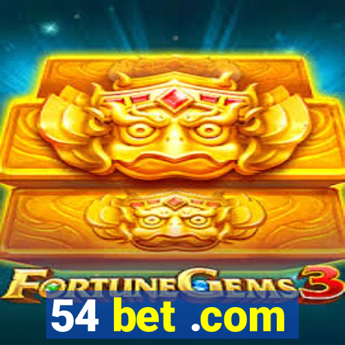 54 bet .com