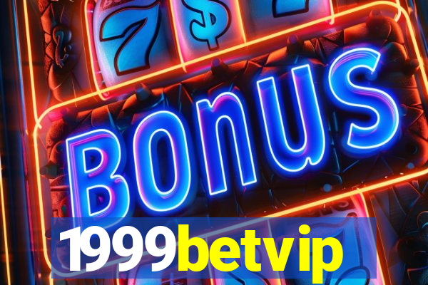 1999betvip