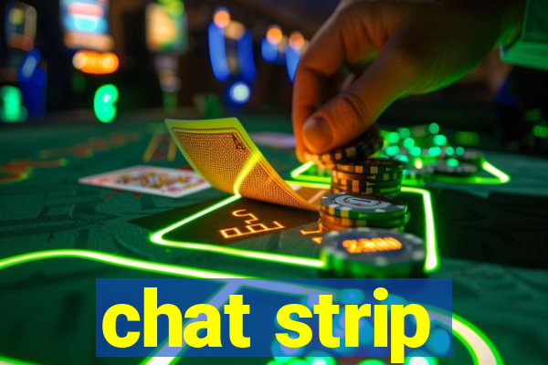 chat strip